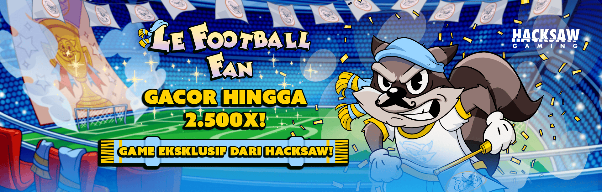 HACKSAW - LE FOOTBALL FAN GAME PROMO BANNER