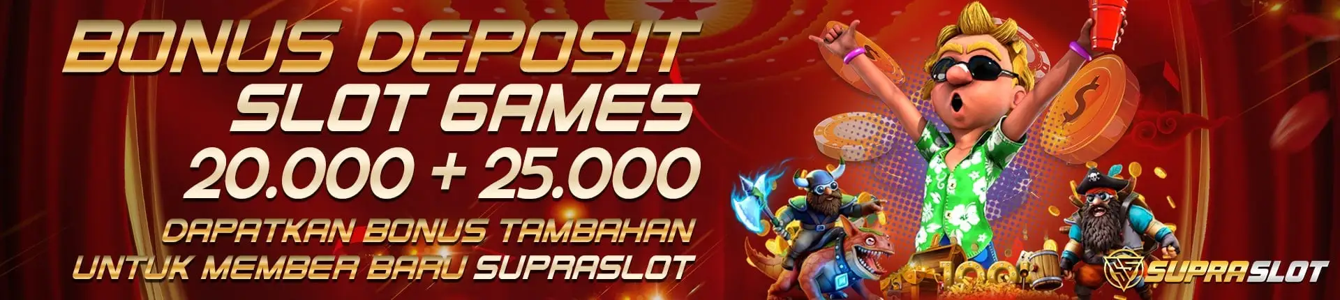 BONUS DEPOSIT 20+25